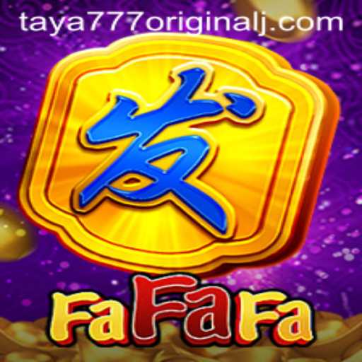 Exploring FaFaFa: A Closer Look at the Trending Game with Taya 777 Original