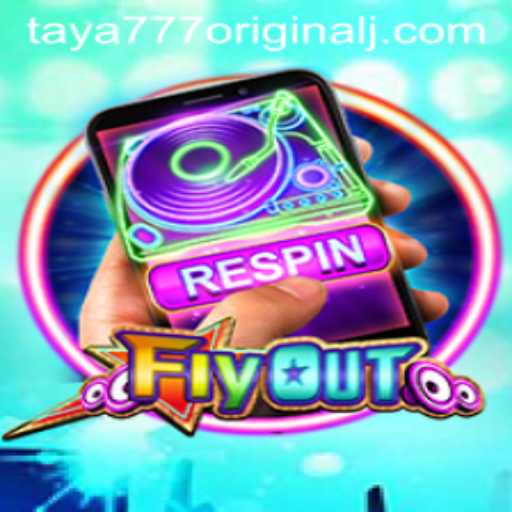 Discover the Thrilling Adventures of FlyOut: A Deep Dive into Taya 777 Original