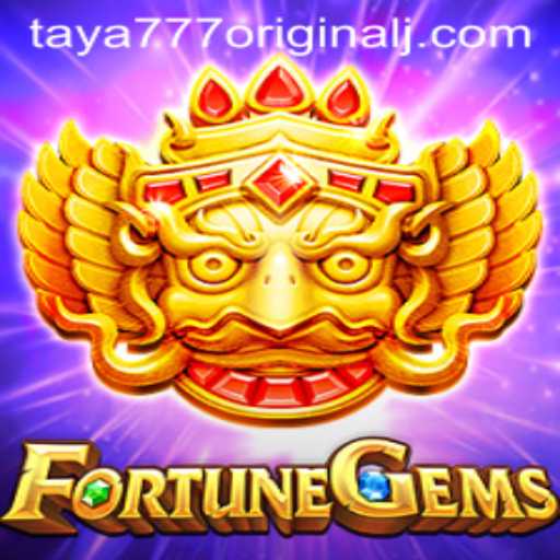 Exploring FortuneGems: The Gem of Gaming with Taya 777 Original