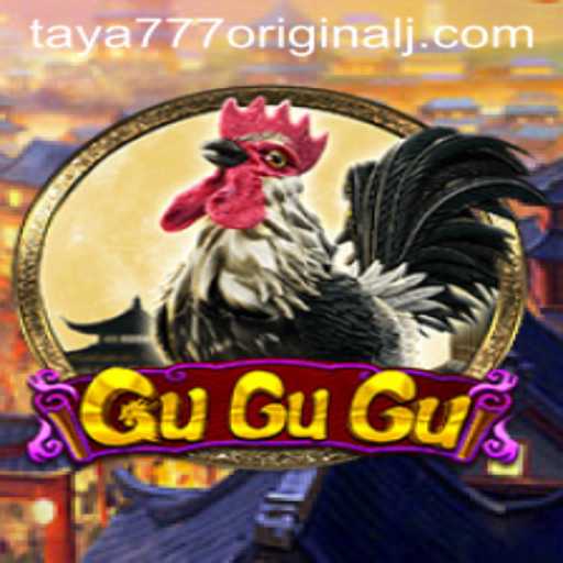 Discover the Exciting World of GuGuGu: A Dive into Taya 777 Original